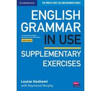 English Grammar in Use Supplementary Exercises Book with Answers: To Accompany