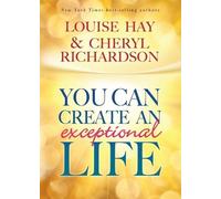 Louise Hay Cheryl Richardson You Can Create An Exceptional Life (Tascabile)