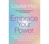Louise Hay Embrace Your Power (Tascabile)
