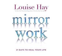 Louise Hay Mirror Work (Tascabile)