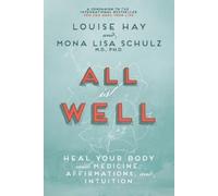 Louise Hay Mona Lisa Schulz All is Well (Tascabile)