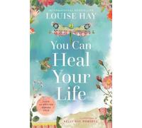 Louise Hay You Can Heal Your Life (Tascabile)