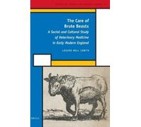 Louise Hill Curth The Care of Brute Beasts (Copertina rigida)