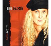 Louise Isackson - Feels Right