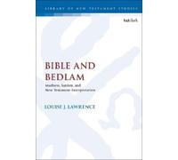 Louise J. Lawrence Bible and Bedlam (Tascabile) Library of New Testament Studies