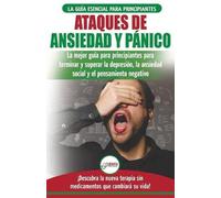 Louise Jiannes Ataques de Ansiedad y Pánico (Tascabile)