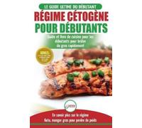 Louise Jiannes Régime Cétogène pour Débutants (Tascabile)