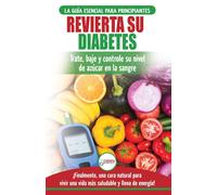 Louise Jiannes Revierta su diabetes (Tascabile)