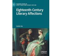 Louise Joy Eighteenth-Century Literary Affections (Copertina rigida)