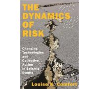 Louise K. Comfort The Dynamics of Risk (Copertina rigida)