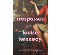 Louise Kennedy Trespasses (Tascabile)