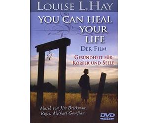 Louise L. Hay: You Can Heal Your Life - Der Film