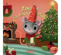 Louise la souris de Noël: Nouvelle edition
