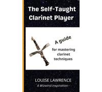 Louise Lawrence The Self-Taught Clarinet Player (Tascabile)