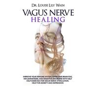 Louise Lily Wain Vagus Nerve Healing (Tascabile)