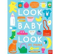 Louise Lockhart Look, Baby, Look at Home (Libro di cartone) Look Baby Look
