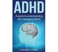 Louise Lowe ADHD (Copertina rigida)