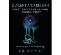 Louise Lumen Descent and Return (Tascabile)