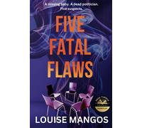 Louise Mangos Five Fatal Flaws (Tascabile)