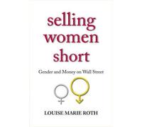 Louise Marie Roth Selling Women Short (Copertina rigida)