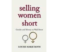 Louise Marie Roth Selling Women Short (Tascabile)