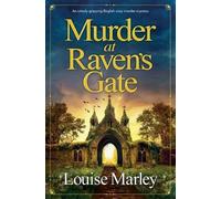 Louise Marley Murder at Raven's Gate (Tascabile) English Village Mystery
