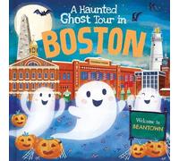 Louise Martin A Haunted Ghost Tour in Boston (Copertina rigida)
