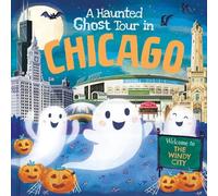 Louise Martin A Haunted Ghost Tour in Chicago (Copertina rigida)