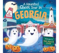 Louise Martin A Haunted Ghost Tour in Georgia (Copertina rigida)
