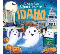 Louise Martin A Haunted Ghost Tour in Idaho (Copertina rigida)