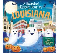 Louise Martin A Haunted Ghost Tour in Louisiana (Copertina rigida)