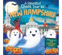 Louise Martin A Haunted Ghost Tour in New Hampshire (Copertina rigida)