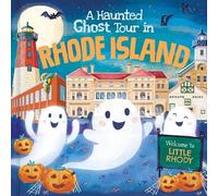 Louise Martin A Haunted Ghost Tour in Rhode Island (Copertina rigida)