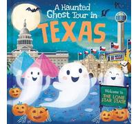 Louise Martin A Haunted Ghost Tour in Texas (Copertina rigida)