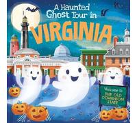 Louise Martin A Haunted Ghost Tour in Virginia (Copertina rigida)