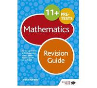 Louise Martine 11+ Maths Revision Guide (Tascabile)