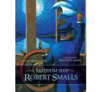 Louise Meriwether The Freedom Ship of Robert Smalls (Copertina rigida)