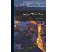 Louise Michel La Commune... (Tascabile)