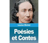 Louise Michel Poésies et Contes (Tascabile)