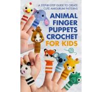 Louise Mitchell Animal Finger Puppets Crochet for Kids (Tascabile)