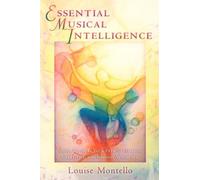 Louise Montello Essential Musical Intelligence (Tascabile)