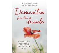 Louise Morse Jennifer Bute Dementia from the Inside (Tascabile)