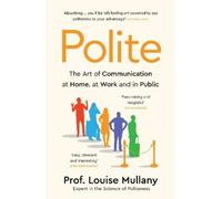 Louise Mullany Polite (Tascabile)
