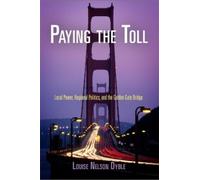 Louise Nelson Dyble Paying the Toll (Tascabile)