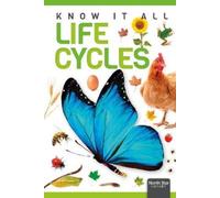 Louise Nelson Life Cycles (Rilegatura editoriale) Know It All