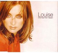 Louise - One Kiss from Heaven