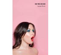 Louise Orwin Oh Yes Oh No (Tascabile) Oberon Modern Plays