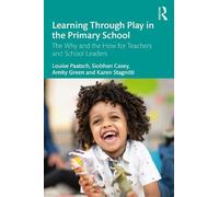 Louise Paatsch Siobhan Casey Amity Green Learning Through Play in th (Tascabile)