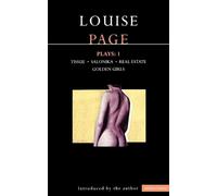Louise Page Louise Page Plays: 1 (Tascabile) Contemporary Dramatists