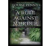 Louise Penny A Rule Against Murder (Copertina rigida)